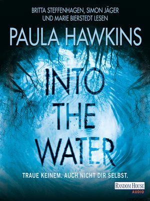 cover image of Into the Water--Traue keinem. Auch nicht dir selbst.